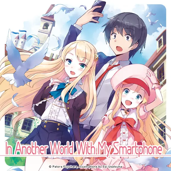 In Another World With My Smartphone (Light Novel)
